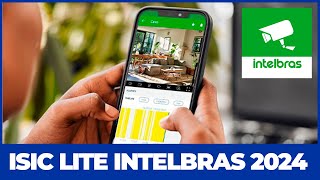 ATUALIZADO  App ISIC LITE da INTELBRAS [upl. by Kathye]