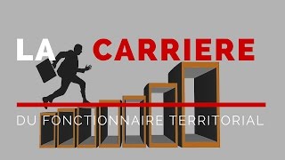 La carrière du fonctionnaire territorial [upl. by Stucker]