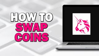 How To Swap Coins On Uniswap Quick amp Easy [upl. by Stoneman]