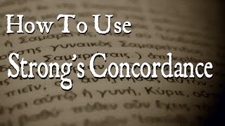 How to Use Strongs Concordance [upl. by Brag]