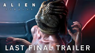 Alien Romulus  Last Final Trailer [upl. by Warchaw]