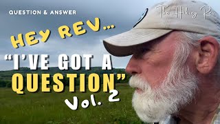 “Hey REV…I’ve Got a Question” Vol 2  Backpacking and Hiking Questions and Answers [upl. by Llirpa]