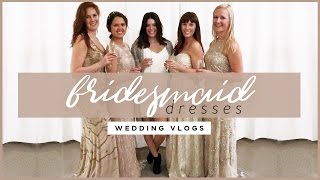 CHOOSING OUR BRIDESMAID DRESSES [upl. by Neiv826]