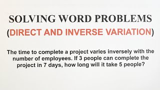 Solving Word Problems Involving DIRECT and INVERSE Variation  Grade 9 Math [upl. by Harrell]