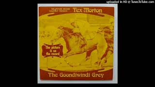 Tex Morton  The Goondiwindi Grey bw Drinking With The Dead 1973 Aussie country [upl. by Dnomad]