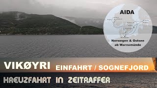 Vikøyri  Norwegen  Einfahrt und Einlaufen durch den Sognefjord  AIDA Kreuzfahrt in Zeitraffer [upl. by Dorian]