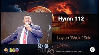 Loyiso Bhoki Saki  Hymn 112 [upl. by Corabelle]