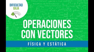 Componentes escalares de vectores en 2 dimensiones 5 [upl. by Winshell]