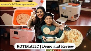 ROTIMATIC  Honest Review and Demo  Automatic Roti making Machine  foodforfoodies rotimatic [upl. by Ehsrop808]