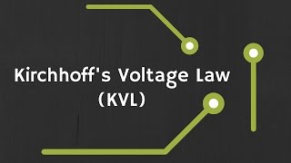 Kirchhoff’s Voltage Law KVL explained [upl. by Paule430]