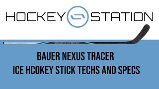 Bauer Nexus Tracer Stick Review [upl. by Enilada]