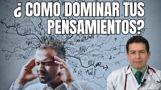 5 CONSEJOS PARA DOMINAR TUS PENSAMIENTOS [upl. by Cacilie]