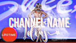 Channel Name Ideas  Dance Moms [upl. by Irallih304]