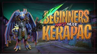 A Complete Guide to Hard Mode Kerapac for Beginners  Runescape 3 [upl. by Leticia]