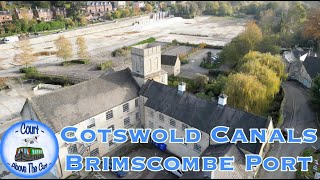 Cotswold Canals  Brimscombe Port [upl. by Ojeillib]