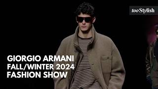 Giorgio Armani Fashion Show  Men’s FalWinter 202425 4K tooStylish [upl. by Augusto]