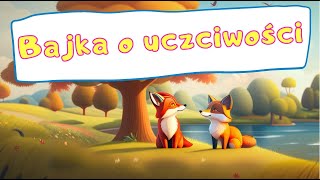 Nauka uczciwości dla dzieci Liski i Zgubiona Torba  Bajka edukacyjna [upl. by Alyekahs]