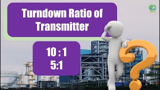 Turndown Ratio of a Transmitter  Industrial Instrumentation [upl. by Eizzik]