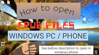 How to Open EPUB Files in Windows 7 Windows 8 windows 10 windows phone 81 [upl. by Kirven]