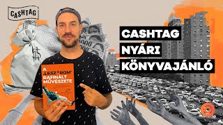 CashTag nyári könyvajánló 51 könyv ami megváltoztatja az életed📚 Vagy nem de olvasni jó 🤷‍♂️ [upl. by Anahsek683]