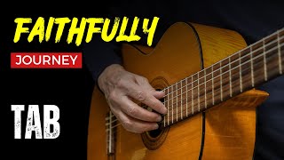 Faithfully  Journey  EASY Fingerstyle Guitar Lessons TAB [upl. by Ronnholm]