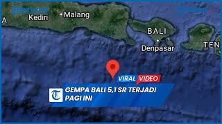 Gempa Bali Hari Ini Pusat Guncangan 147 Km Barat Daya Jembrana [upl. by Gracie]