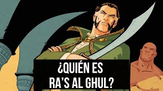 ¿Quién es Ras Al Ghul  Historia de Origen DC Comics [upl. by Ezeerb46]