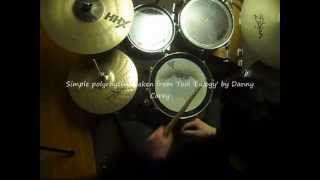 Basic Lesson in Polyrhythm  Tool Eulogy Groove Cover Danny Carey [upl. by Oaht563]