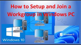 How to Setup and Join a Workgroup in Windows PC [upl. by Annahaj]