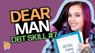 Dear Man  Learn DBT Skills [upl. by Nylsirk]