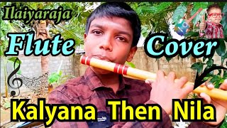 Kalyana Then Nila Song  Flute Cover  Mounam Sammadham  Anuram [upl. by Buzz]