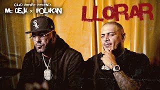 MC Ceja amp Polakan  Llorar Video Oficial [upl. by Haugen]