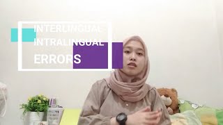 INTERLINGUAL AND INTRALINGUAL ERRORS [upl. by Kakalina]