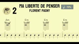 🎸 • FLORENT PAGNY  MA LIBERTÉ DE PENSER • 🖐 • ACCORDS ⏱️ X70 • ⭐ [upl. by Franz]