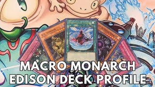 Macro Monarch Edison format deck profile Yugioh [upl. by Marco]