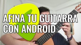 El mejor afinador de guitarra para Android Guitar Tuna [upl. by Marashio]