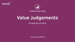 Value Judgements  A Level and IB Economics [upl. by Leid]