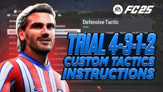 FC 25 CUSTOM TACTICS EXPOSED Trial 4312 INSTRUCTIONS [upl. by Ayo]