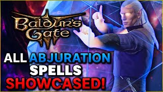 ALL Abjuration Spells and Summons in Baldurs Gate 3 [upl. by Ahtenek]