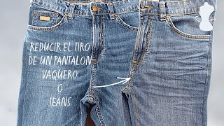 Cómo Reducir el Tiro de un Pantalón Vaquero Tutorial Paso a Paso [upl. by Payne]