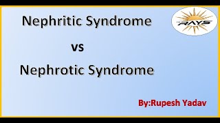 Nephrotic syndrome vs Nephritic syndrome in Nepali [upl. by Nocaj466]