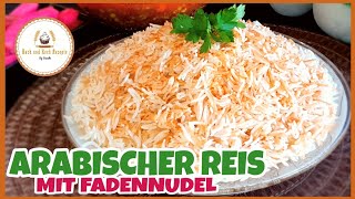 Arabischer Reis mit Fadennudeln Türkischer Reis Pilav Rezept [upl. by Tailor17]