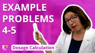 Nursing Dosage Calculations  Example Problems 45  LevelUpRN [upl. by Ditmore]