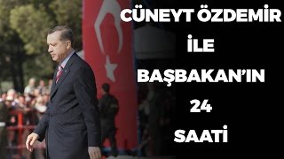 Cüneyt Özdemir ile Başbakanın 24 saati 1 bölüm [upl. by Hacim]