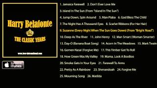 Harry Belafonte  The Classic Years Album PreListen Official [upl. by Sidwohl]