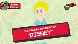 Naldinho  Disney [upl. by Drofnelg]