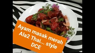 Ayam masak Merah Ala Thai DCE DAPURCIKEMA AYAMMAASAKMERAHALATHAI [upl. by Annor358]