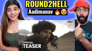 AADIMANAV  OFFICIAL TEASER  Round2hell  R2h  Reaction [upl. by Stover]