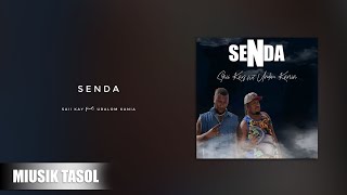 Saii Kay  Senda ft Uralom Kania [upl. by Dennet964]