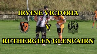 Irvine Victoria v Rutherglen Glencairn 21st September 2024 [upl. by Orrin]